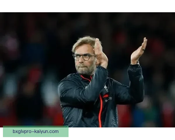 克洛普中场构建持续优化，球队竞争力增强引人关注