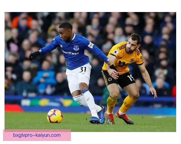 英超低迷埃弗顿状态回暖 近期战绩值得关注